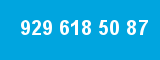 929 618 50 87 929 618 50 87
